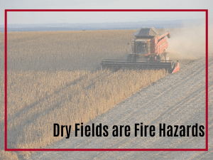 dry fields are hazzards