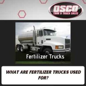 What Are Fertilizer Trucks Used For?